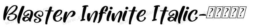 Blaster Infinite Italic字体转换